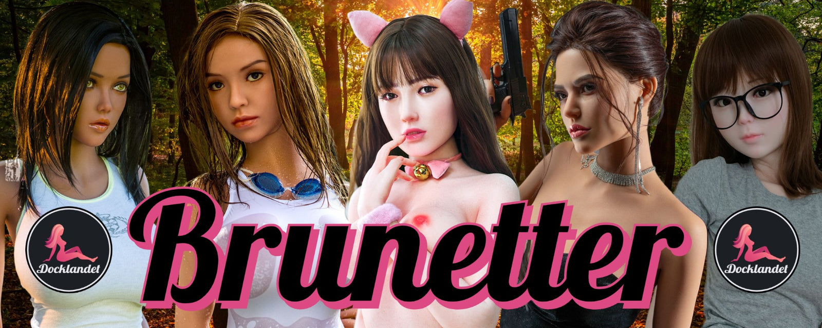 Brunhåriga sexdockor (brunetter) hos Docklandet. Här kan du hitta en sexdocka med brunt hår. På bilden ser du flera brunhåriga sexdockor som finns i våran butik. Brunhåriga sexdockor från WM-Doll, Piper Doll, Starpery, Irontech Doll. Zelex, syns på bilden. Sexdockor med brunt hår gjorda av materialen TPE och silikon.