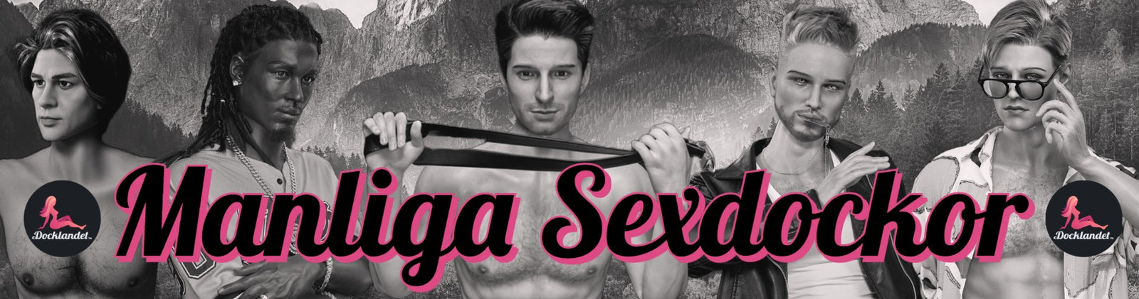 Sexdockor manliga från Docklandet i Sverige. Manliga sexdockor av silikon och TPE för snabb leverans!